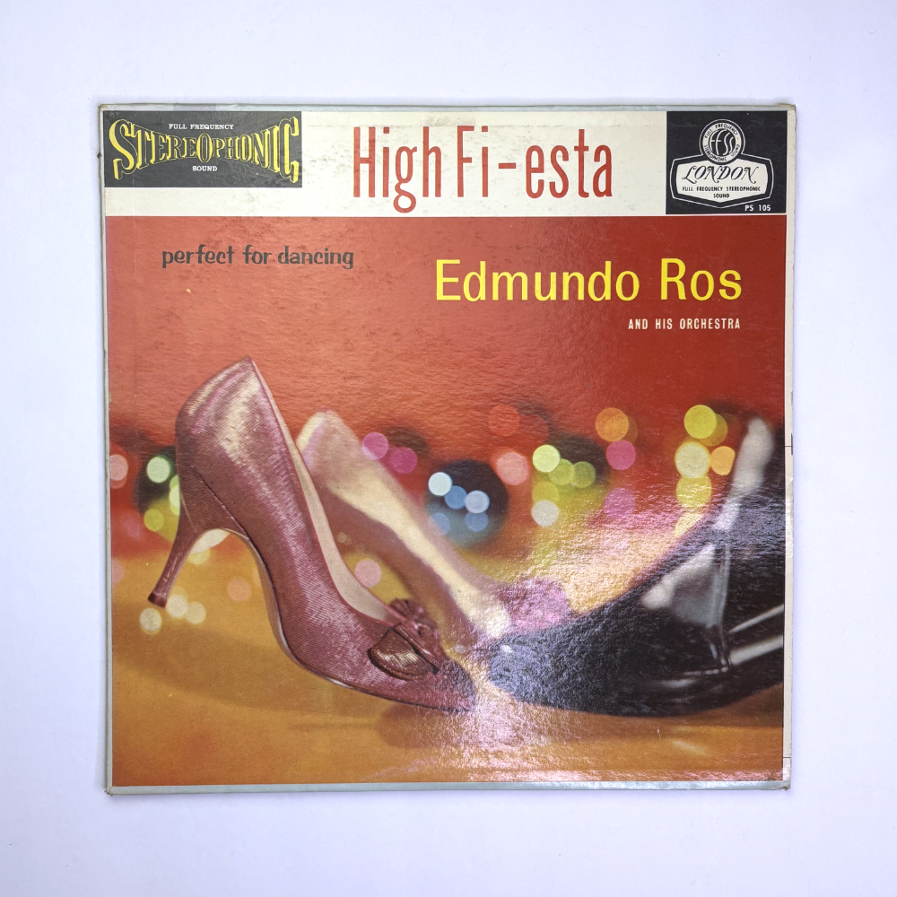 Edmundo Ros and His Orchestra, High Fi-esta (Perfect for Dancing),&nbsp;1958.