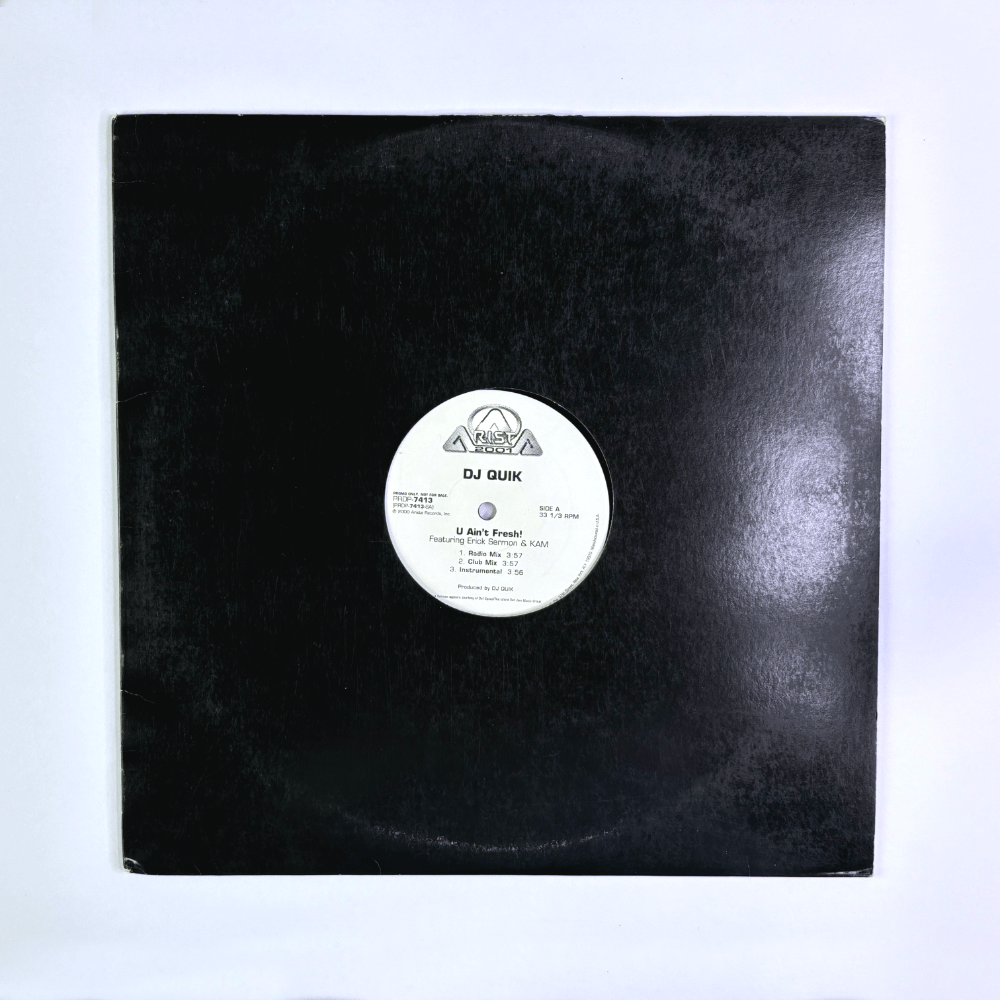 DJ Quik, U Ain’t Fresh!/Speak On It,&nbsp;2000.