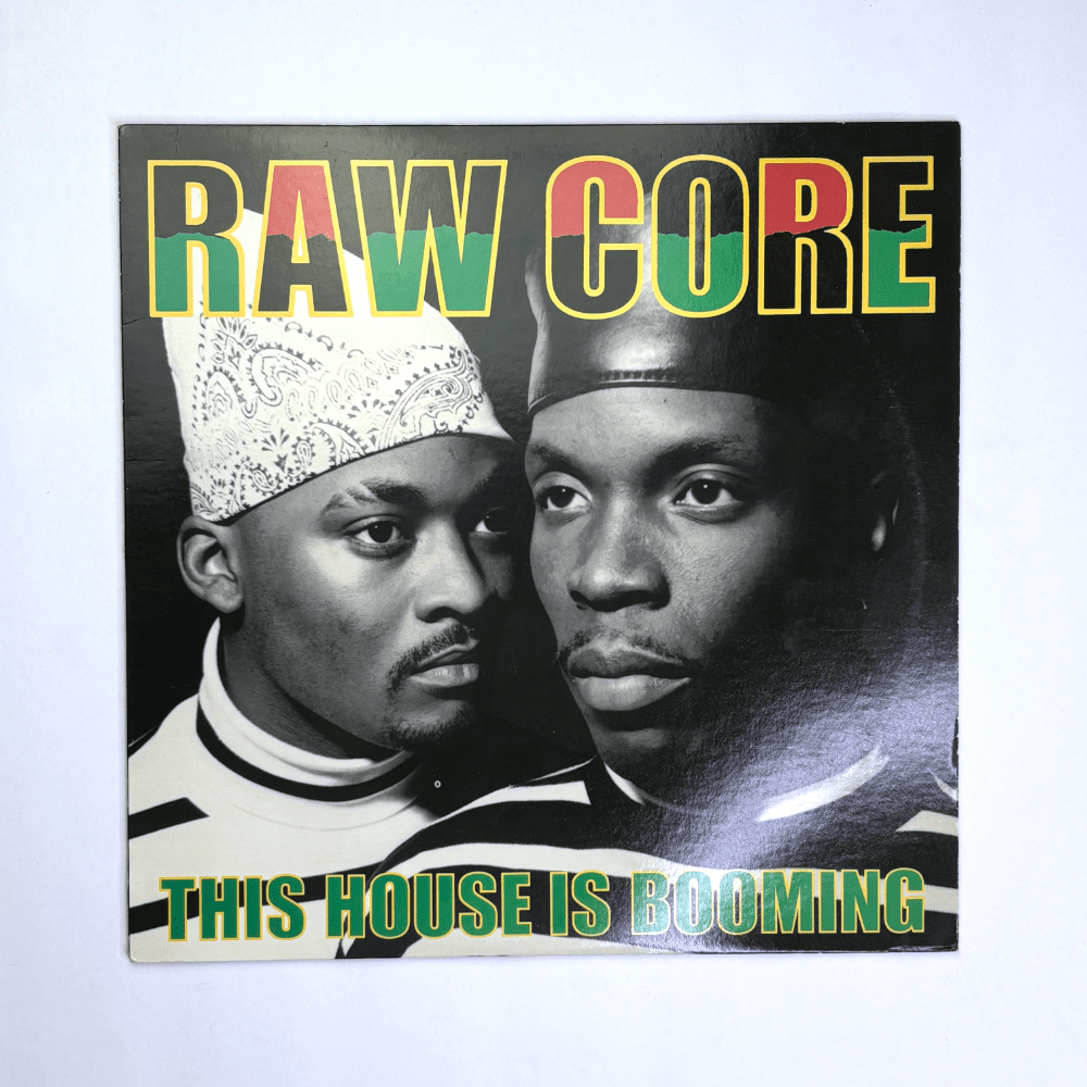 Raw Core, This House is Booming,&nbsp;1990.