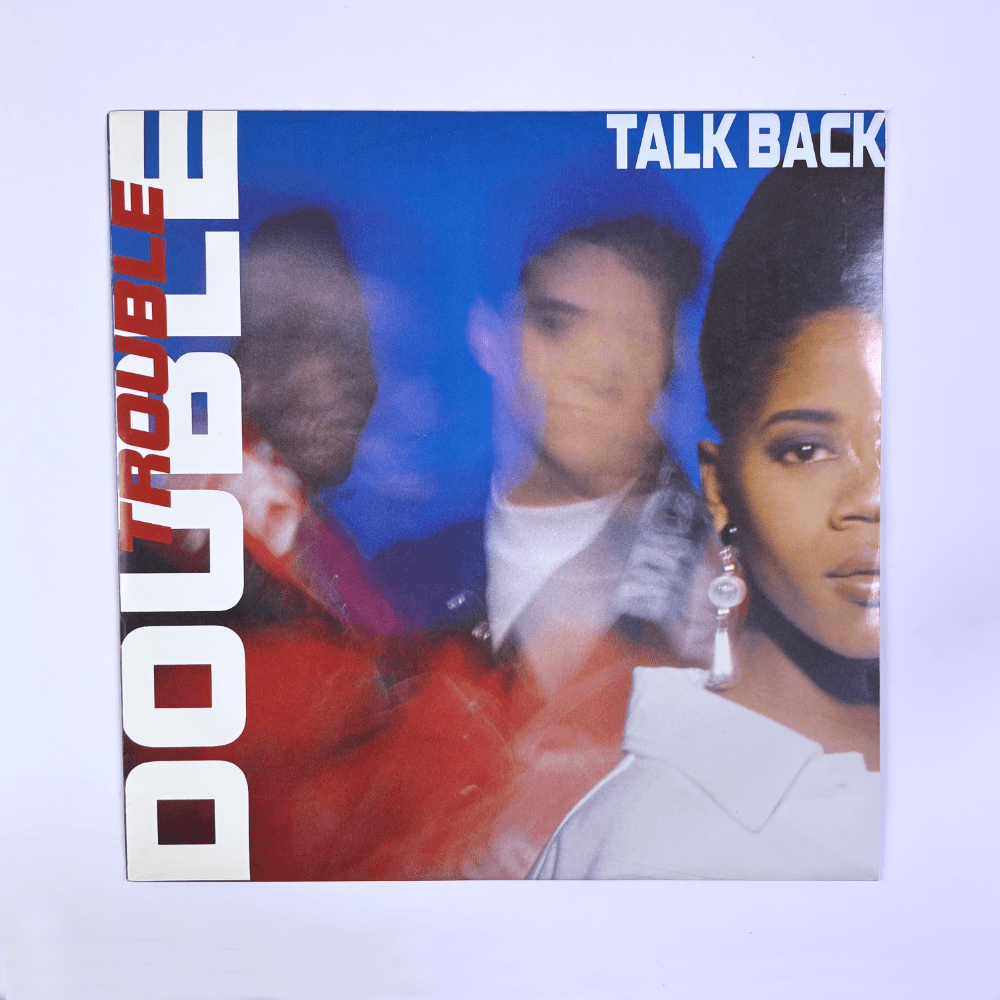 Double Trouble, Talk Back,&nbsp;1990.