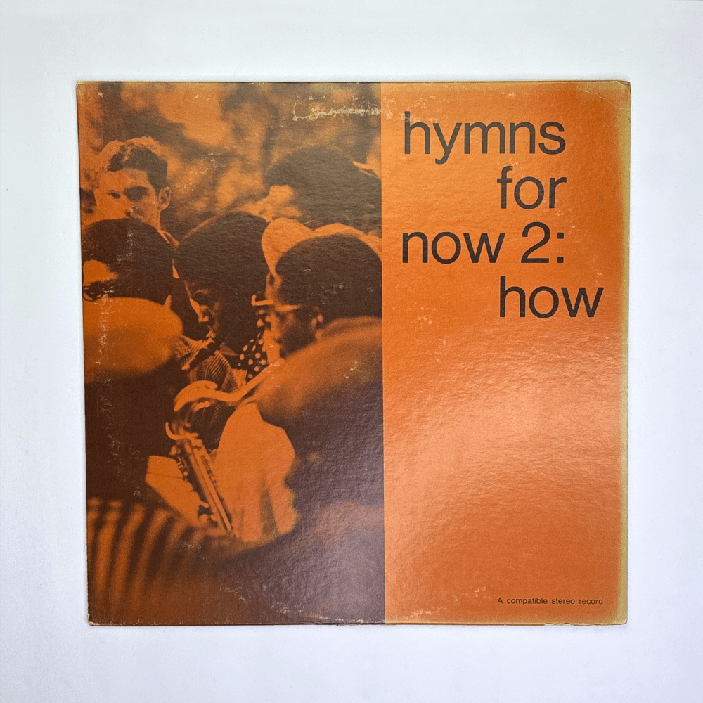 Concordia, Hymns for Now 2:&nbsp;How.